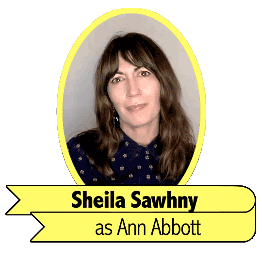 Sheila Sawhny as Ann Wellman