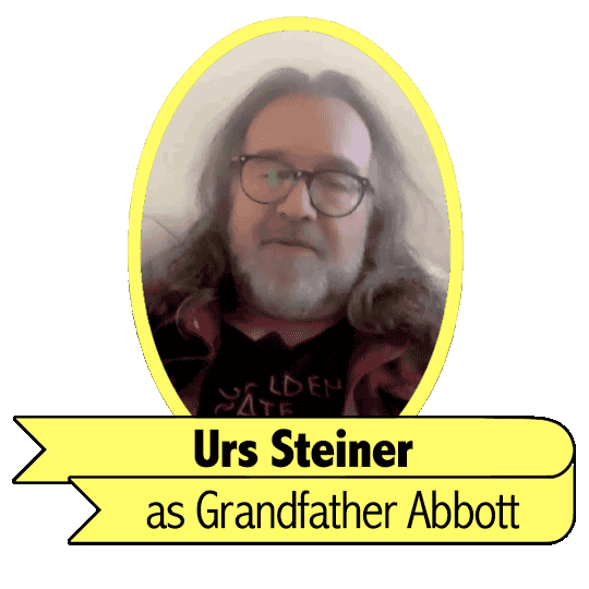 Urs Steiner as Grandfather Abbott